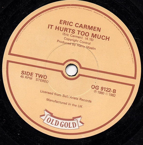 Eric Carmen : All By Myself / It Hurts Too Much (7")