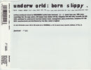 Underworld : Born Slippy .NUXX (CD, Single, CD1)