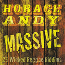 Horace Andy : Massive (25 Wicked Reggae Riddims) (CD, Comp)