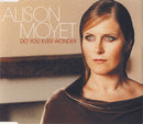 Alison Moyet : Do You Ever Wonder (CD, Single)