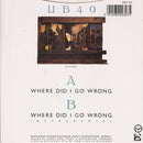 UB40 : Where Did I Go Wrong (7", Single, Bla)