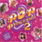 Various : Pop Princesses 2 (CD, Comp + DVD-V, Comp)