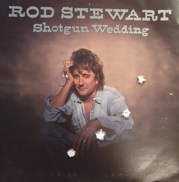 Rod Stewart : Shotgun Wedding (7", Single, Sil)