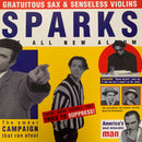 Sparks : Gratuitous Sax & Senseless Violins (LP, Album, RE, RM, Yel + CD, Album, Comp + CD, Alb)