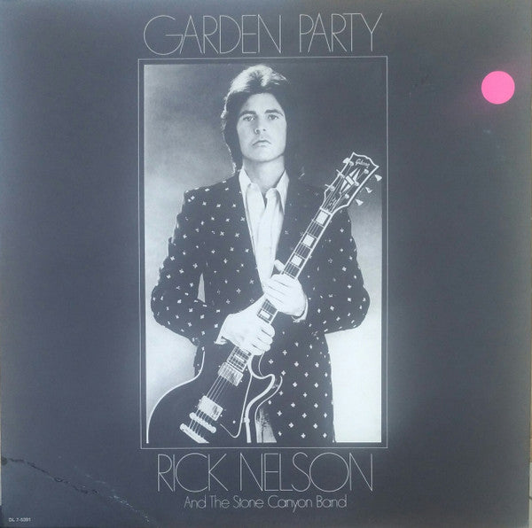 Rick Nelson & The Stone Canyon Band : Garden Party (LP, Album, Glo)