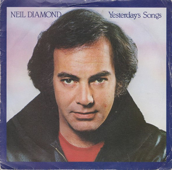 Neil Diamond : Yesterday's Songs (7", Single)