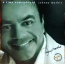 Johnny Mathis : A Time Remembered (CD, Comp)