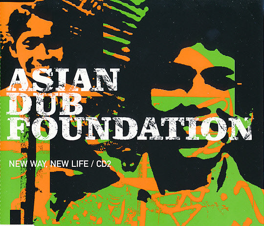 Asian Dub Foundation : New Way, New Life (CD, Single, CD2)