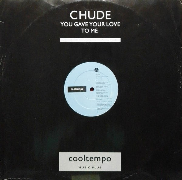 Chude Mondlane : You Gave Your Love To Me (12")