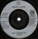 Sheryl Crow : All I Wanna Do (7", Single)
