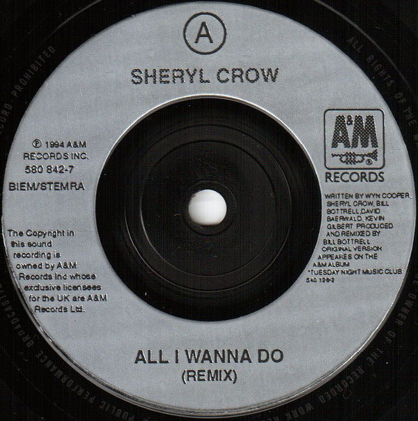 Sheryl Crow : All I Wanna Do (7", Single)