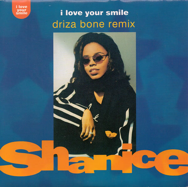 Shanice : I Love Your Smile (Driza Bone Remix) (7", Single, Inj)