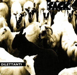 Sack (2) : Dilettanti (CD, EP)