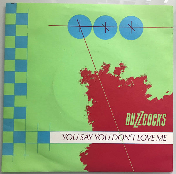 Buzzcocks : You Say You Don't Love Me (7", Pap)