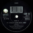 Cher : If I Could Turn Back Time (7", Single)