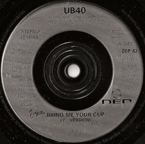 UB40 : Bring Me Your Cup (7", Single)