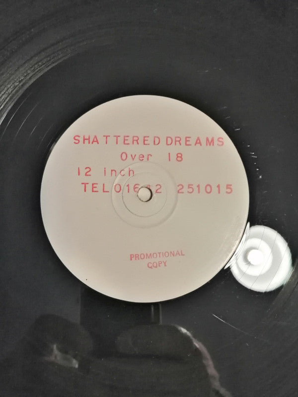 Over 18 : Shattered Dreams (12", Promo, W/Lbl)