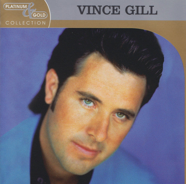 Vince Gill : Platinum & Gold Collection (CD, Comp)
