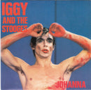 The Stooges : Johanna (7", Single, Ltd, Gre)