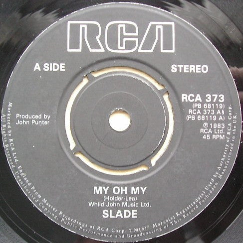 Slade : My Oh My (7", Single, Kno)