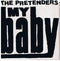 The Pretenders : My Baby (7", Single)
