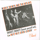 Rocky Sharpe & The Replays : Shout! Shout! (Knock Yourself Out) (7", Single, Lyn)