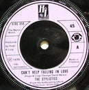 The Stylistics : Can't Help Falling In Love (7", Single, Sol)