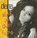 Diana Ross : Workin' Overtime (7", Single)