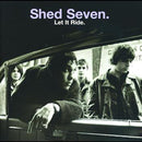 Shed Seven : Let It Ride (CD, Album)