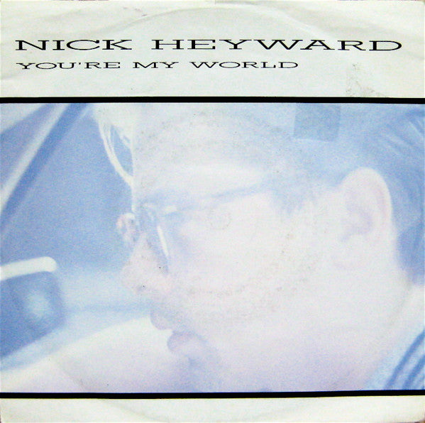 Nick Heyward : You're My World (7", Single)