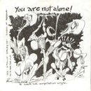 Various : You Are Not Alone! (7", Single, Comp)