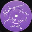 Shakespear's Sister : Goodbye Cruel World (7", Single)