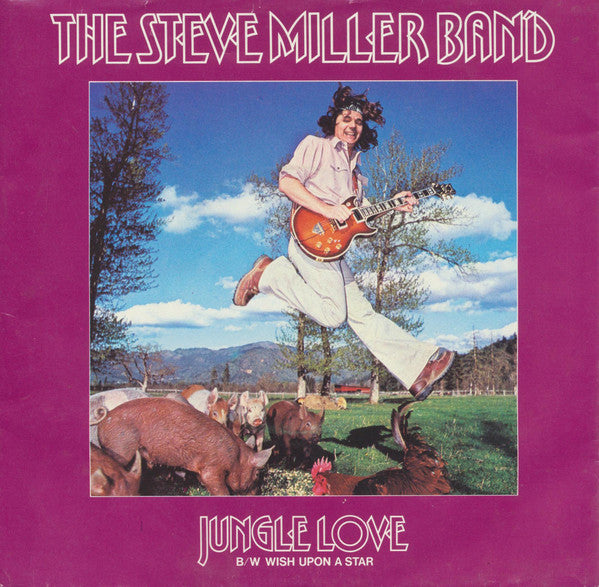 Steve Miller Band : Jungle Love (7", Single, Sma)