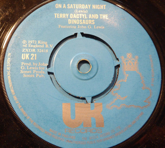 Terry Dactyl And The Dinosaurs Featuring John G. Lewis : On A Saturday Night (7", Single)