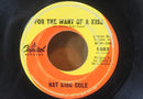 Nat King Cole : Let Me Tell You, Babe / For The Want Of A Kiss (7", Single)