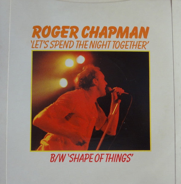 Roger Chapman : Let's Spend The Night Together (7", Single)