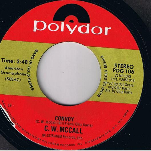 C.W. McCall : Convoy (7", RE)