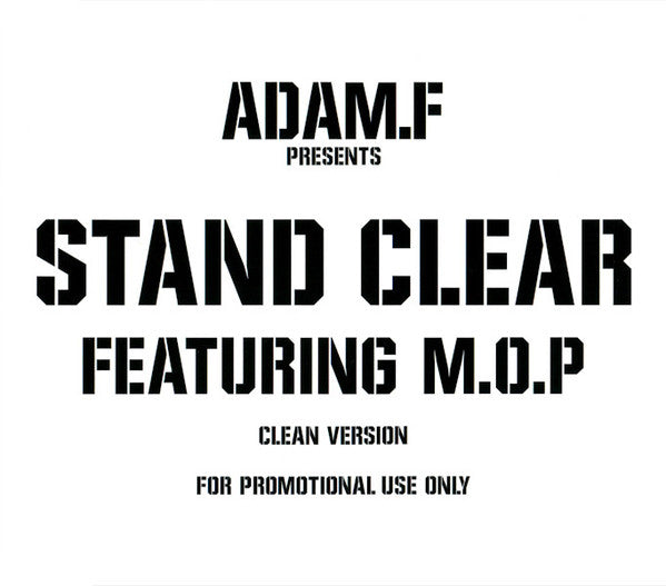 Adam F Featuring M.O.P. : Stand Clear (Clean Version) (CD, Single, Promo)