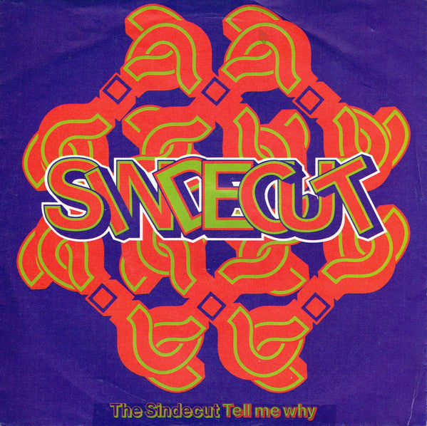 The Sindecut : Tell Me Why? (7", Single)