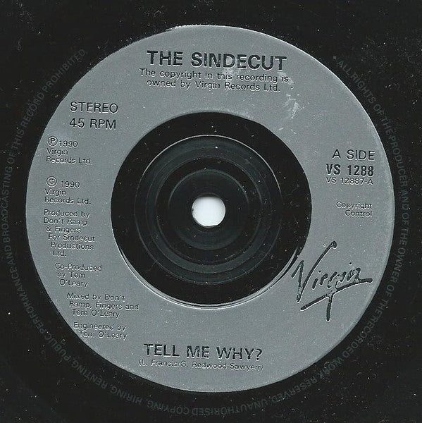 The Sindecut : Tell Me Why? (7", Single)