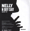 Nelly : N Dey Say (CD, Single, Promo)