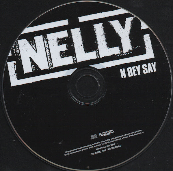 Nelly : N Dey Say (CD, Single, Promo)