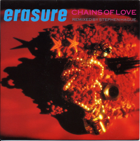 Erasure : Chains Of Love (7", Single)