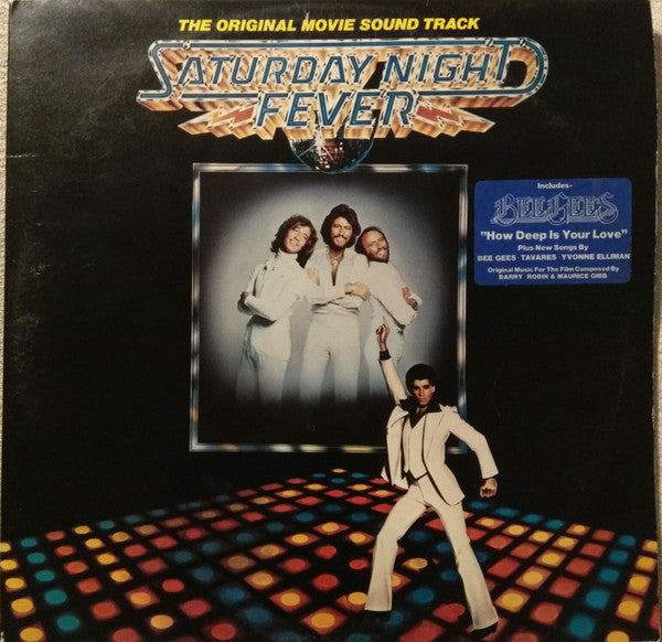 Various : Saturday Night Fever (The Original Movie Sound Track) (2xLP, Album, Comp)