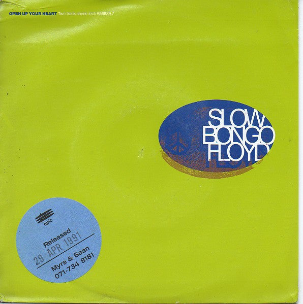 Slow Bongo Floyd : Open Up Your Heart (7")