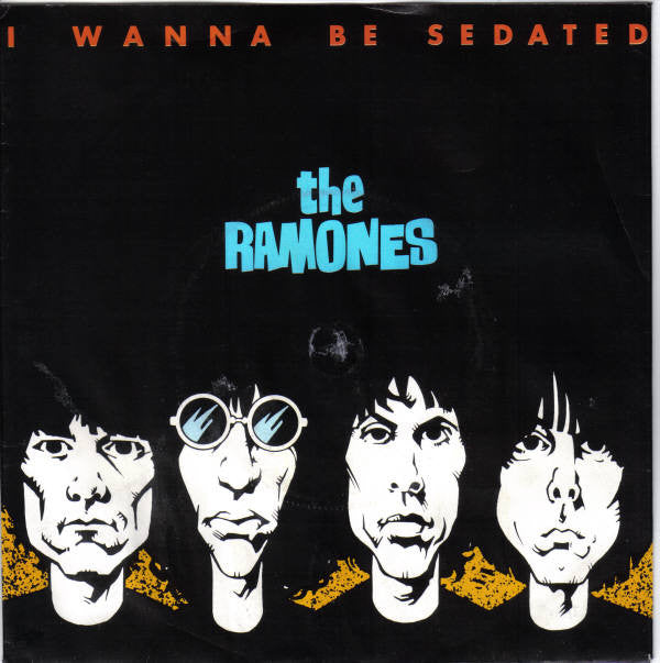 Ramones : I Wanna Be Sedated (7", Single)