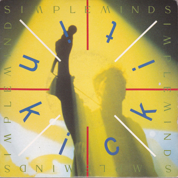 Simple Minds : Kick It In (7", Single, Inj)