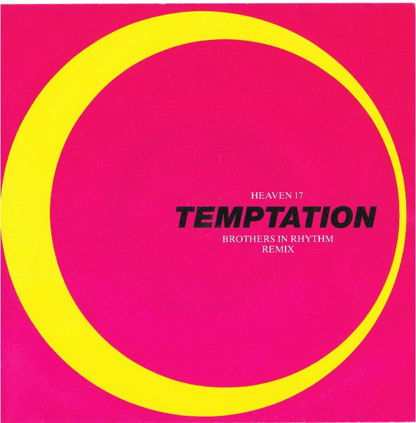 Heaven 17 : Temptation (Brothers In Rhythm Remix) (7", Single)