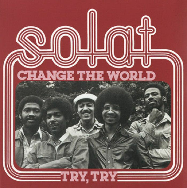 Solat : Change The World / Try, Try (7", Single, RE)