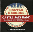 Castle Jazz Band* : The Historic 1947-1950 Recordings (CD, Comp)